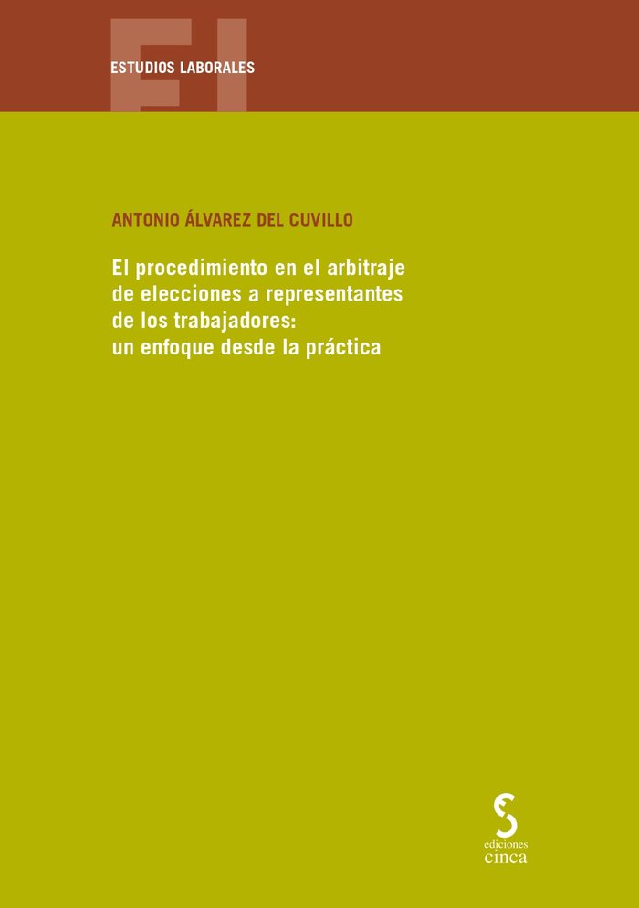 EL PROCEDIMIENTO EN EL ARBITRAJE DE ELECCIONES A REPRESENTA - 9788410167049 Imagen principal del producto