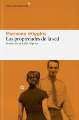Las propiedades de la sed (Libros del Asteroide S.L.U.) 9788410178090