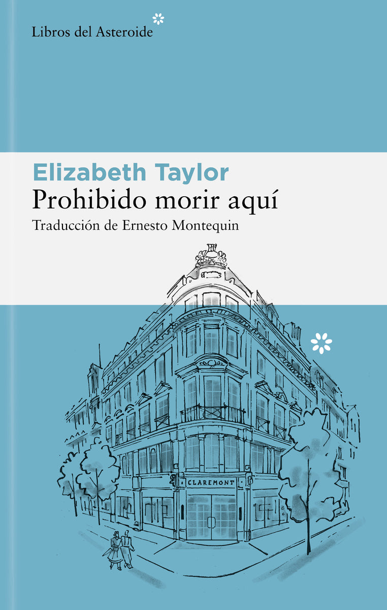 Prohibido morir aquí (Libros del Asteroide S.L.U.) 9788410178380