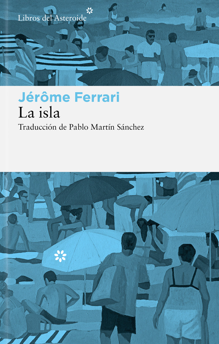 La isla: Cuentos de indígenas y viajeros (Libros del Asteroide S.L.U.) 9788410178908 Imagen principal del producto
