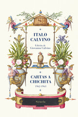 Cartas a Chichita 1962-1963 (Siruela) 9788410183162