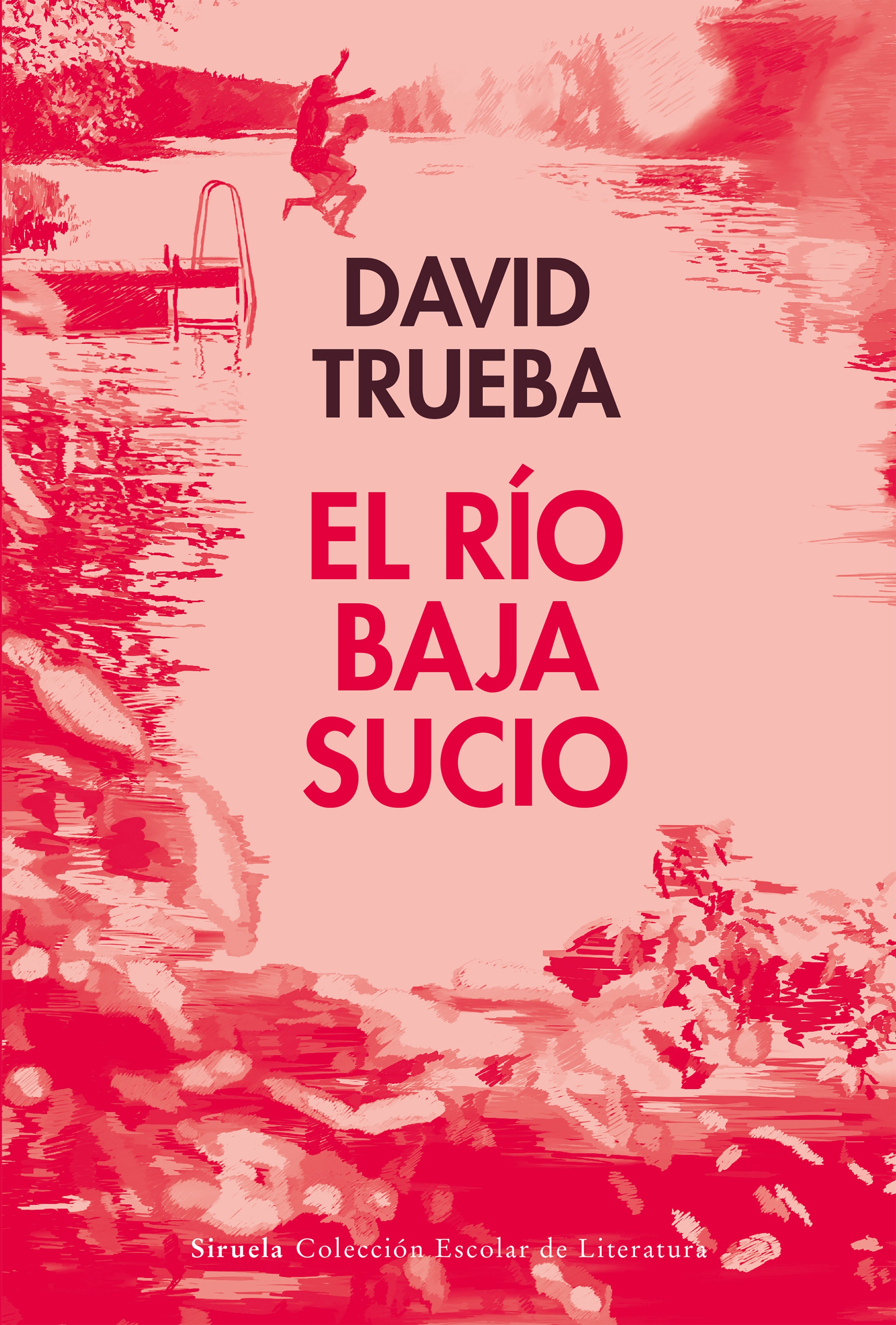 El río baja sucio (Siruela) 9788410183292 Imagen principal del producto