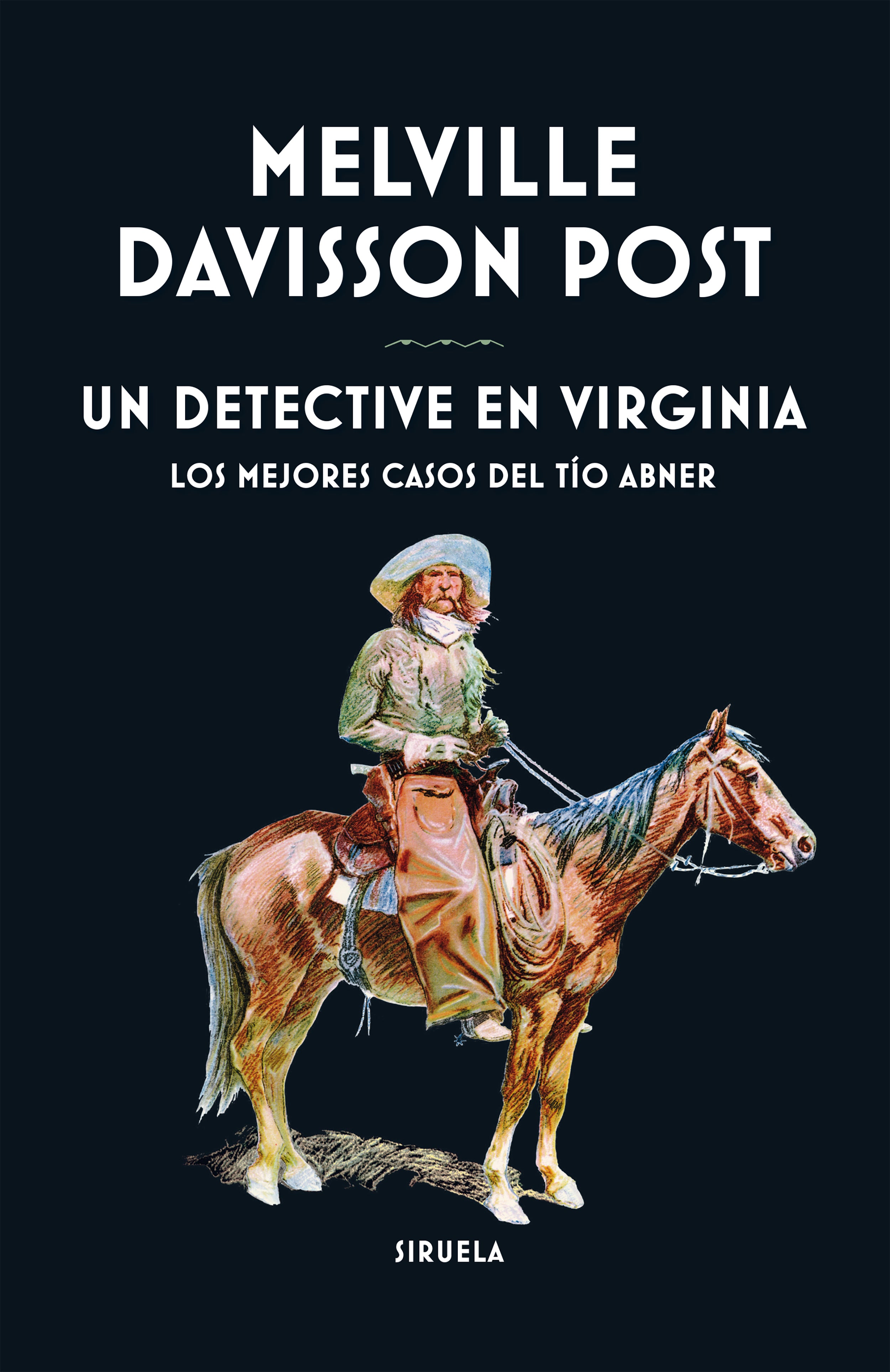 Un detective en Virginia: Los mejores casos del tío Abner (Siruela) 9788410183308 Imagen principal del producto