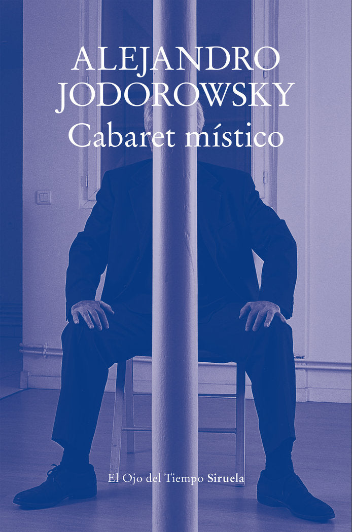 CABARET MISTICO | JODOROWSKY, ALEJANDRO | SIRUELA | 9788410183551