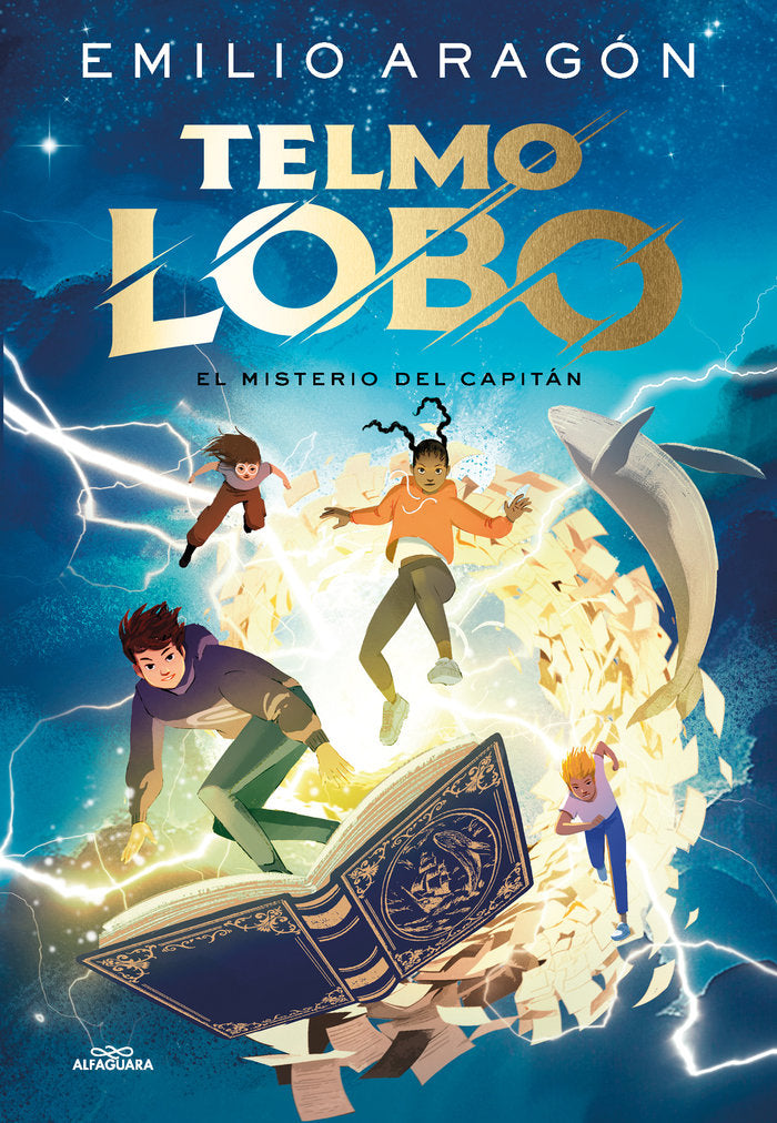 TELMO LOBO EL MISTERIO DEL CAPITAN | Emilio Aragon | 9788410190368 (Alfaguara)