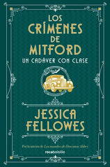 UN CADAVER CON CLASE LOS CRIMENES DE MITFORD 2 - 9788410197367