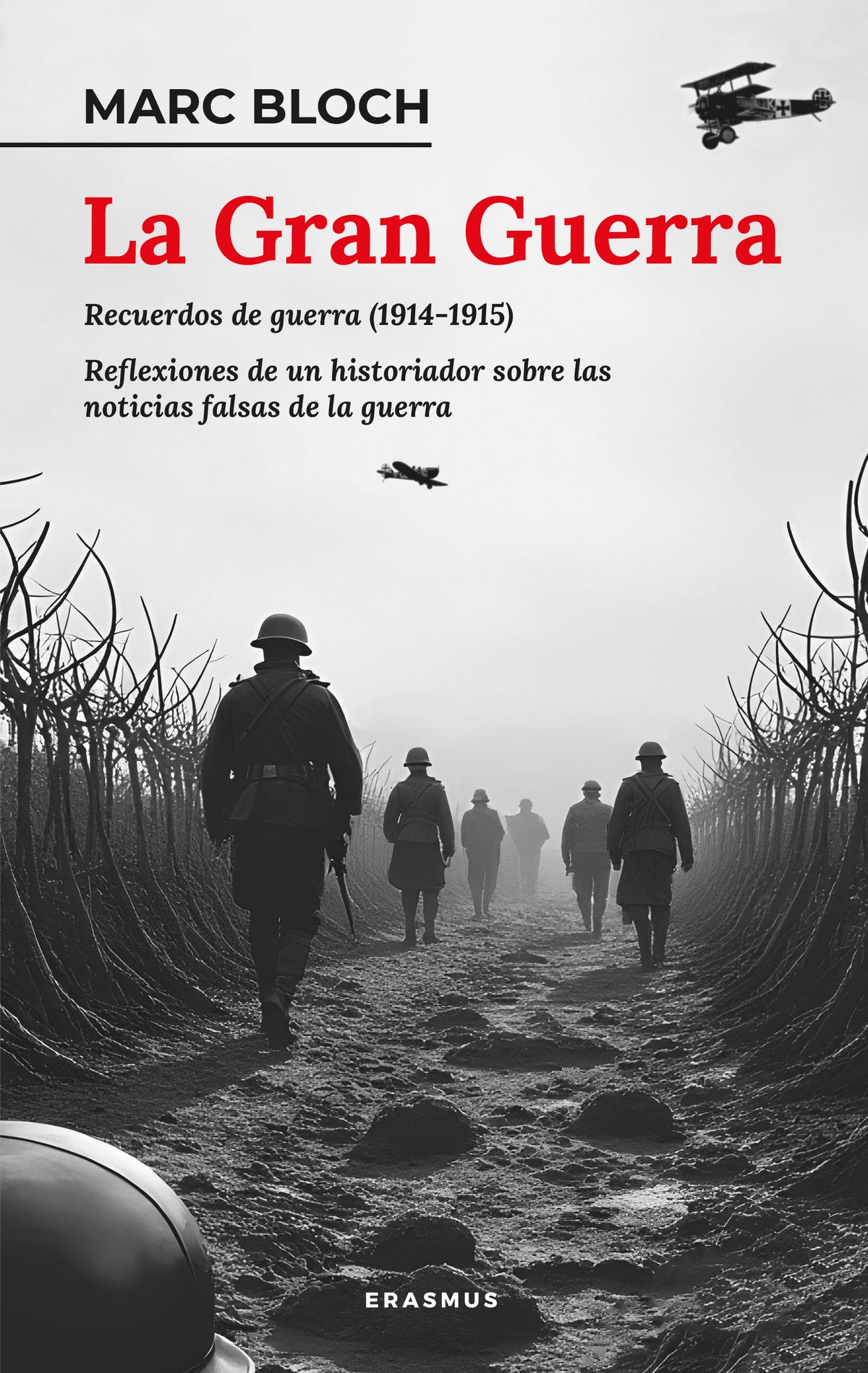 La Gran Guerra: Memorias de Guerra (1914-1915) y Reflexiones (1921) (Erasmus Ediciones) 9788410199224