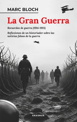 La Gran Guerra: Memorias de Guerra (1914-1915) y Reflexiones (1921) (Erasmus Ediciones) 9788410199224