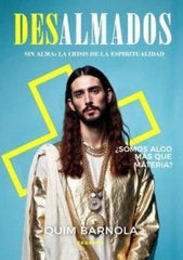 DESALMADOS I Barnola Canales,Quim I Erasmus Ediciones I 9788410199323