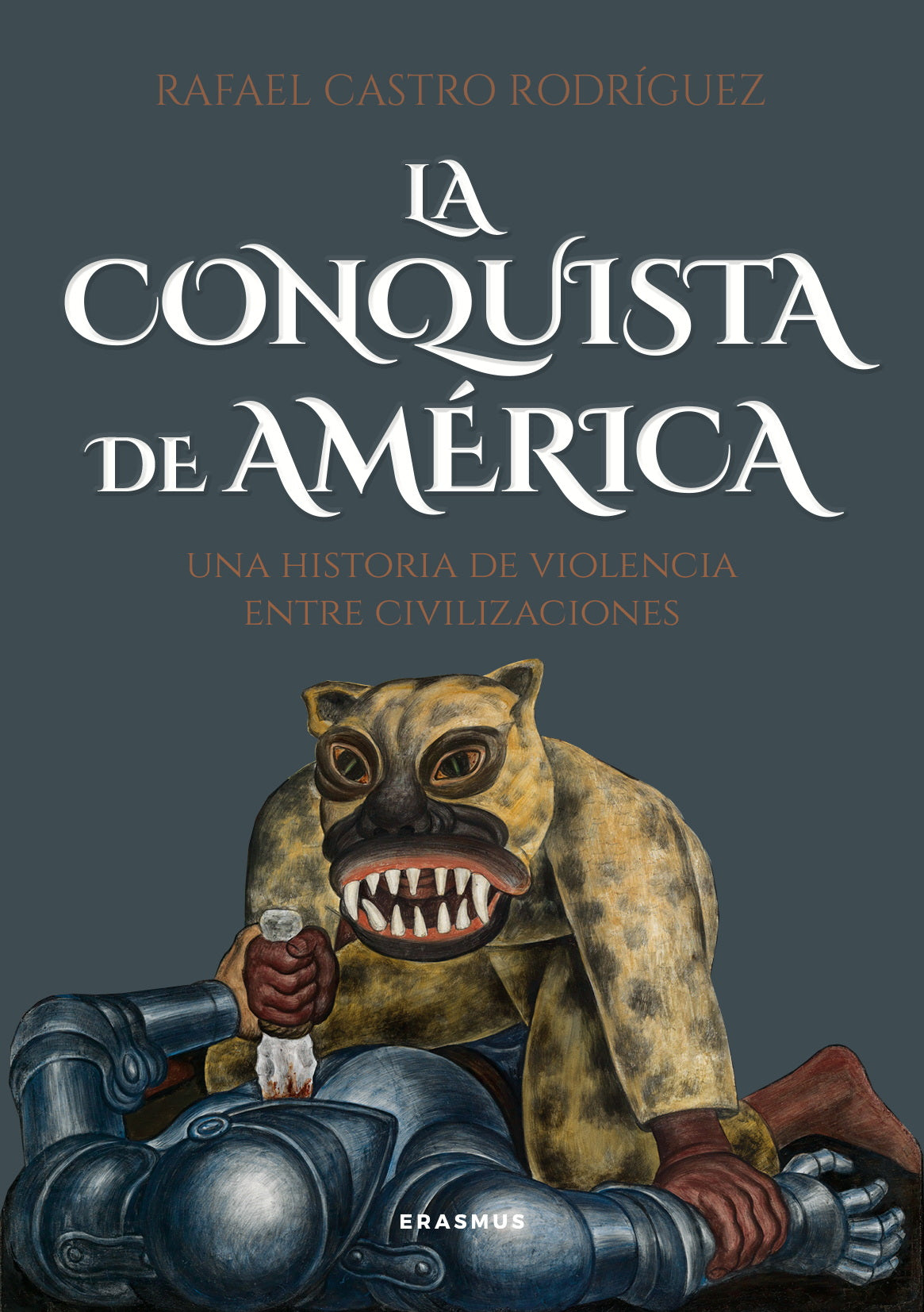 La conquista de América: Una historia de violencia entre civilizaciones (Erasmus Ediciones) 9788410199392 Imagen principal del producto