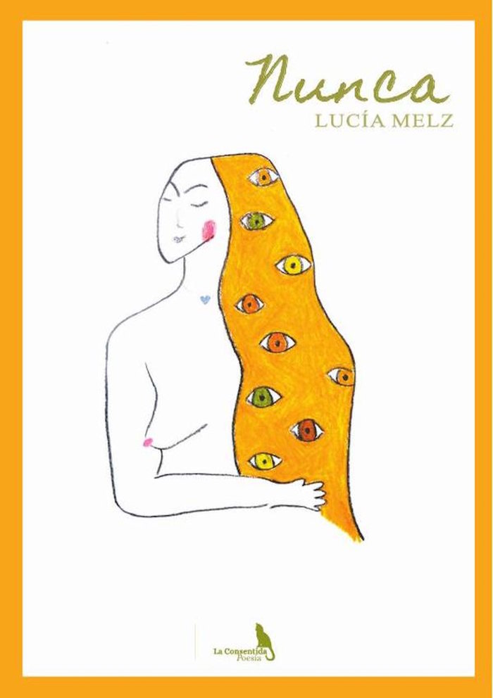 NUNCA I Melz, Lucía I La Consentida I 9788410212121 Imagen principal del producto
