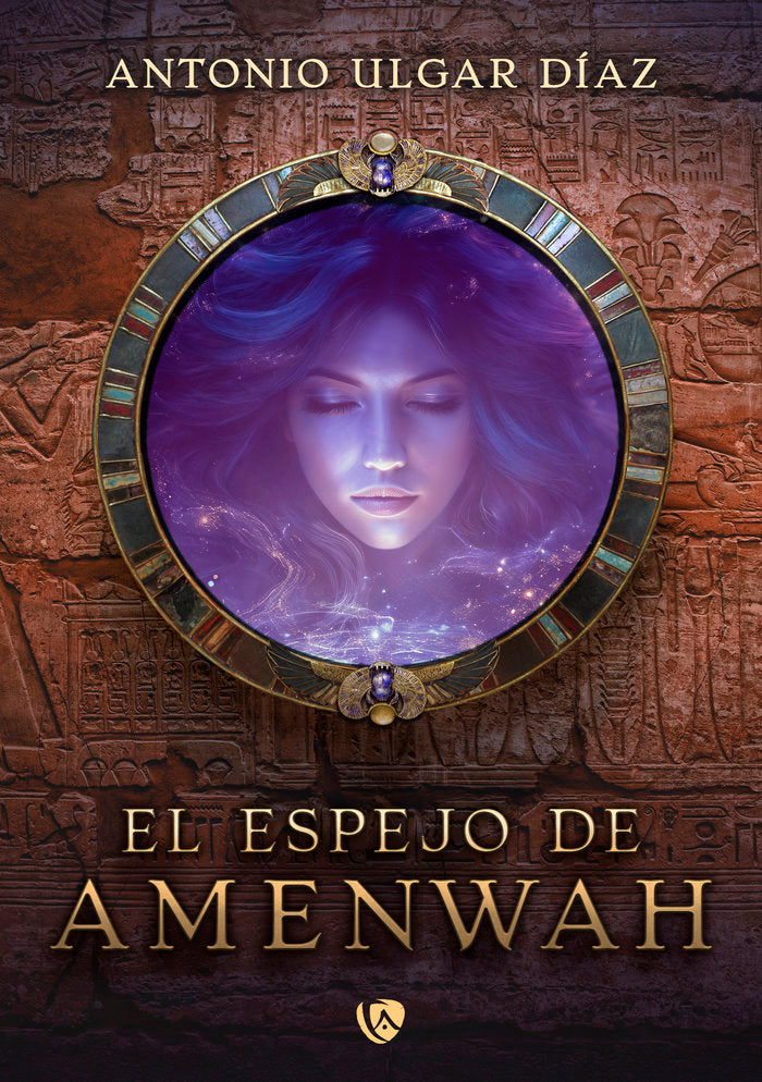 EL ESPEJO DE AMENWAH | Ulgar Diaz,antonio | 9788410218185 (Ediciones arcanas)