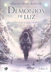 LUZ Y OSCURIDAD, LIBRO SEGUNDO | Melis Belloch,alberto | 9788410218390 (Ediciones arcanas)