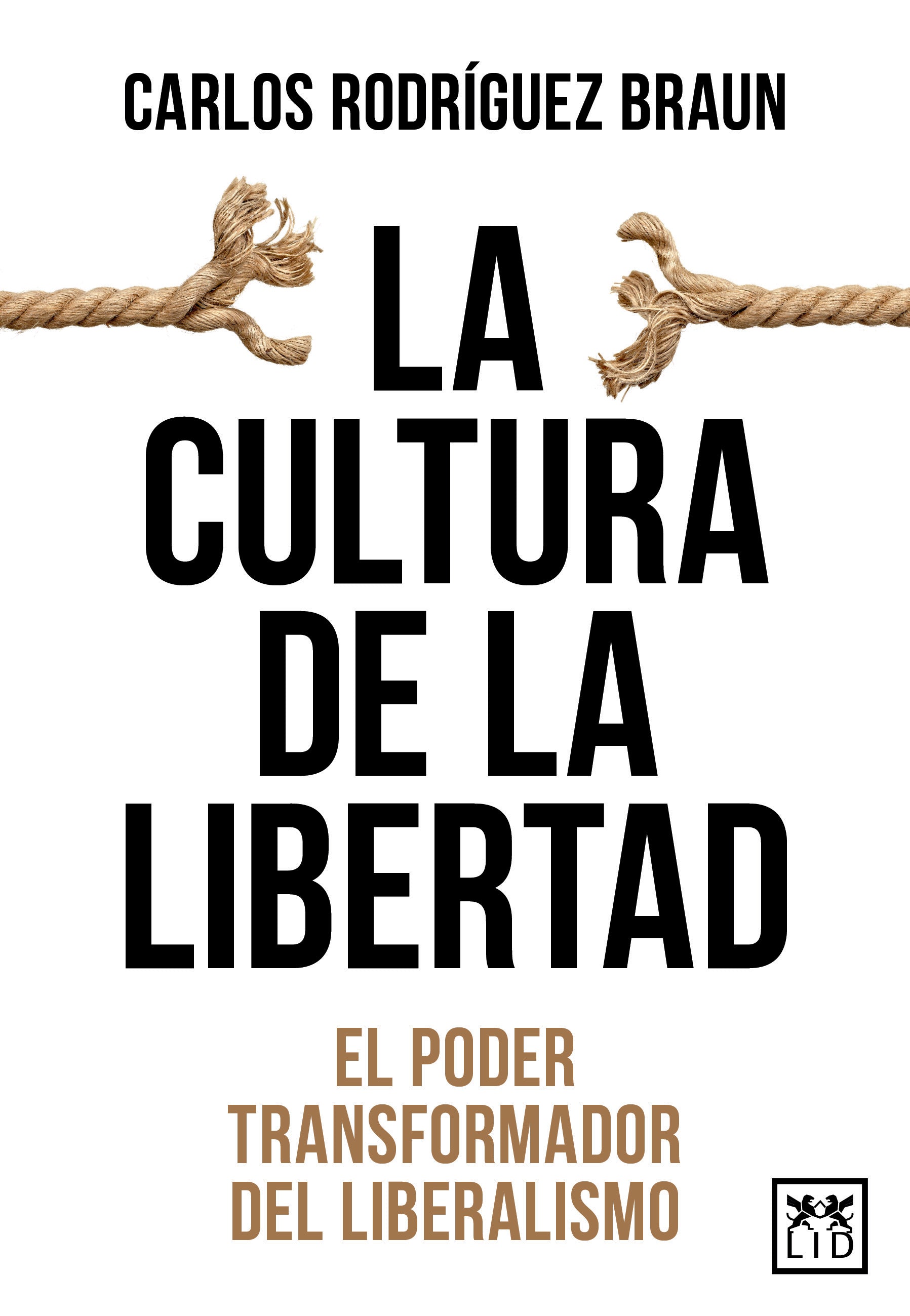 La cultura de la libertad: El poder transformador del liberalismo (Almuzara) 9788410221086 Imagen principal del producto
