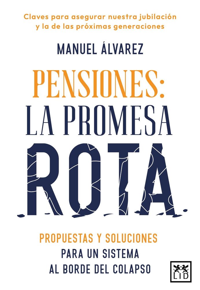 PENSIONES LA PROMESA ROTA - 9788410221574