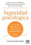SEGURIDAD PSICOLOGICA | HINCHADO,CARLOS | LID EDITORIAL | 9788410221826