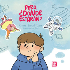 PERO DONDE ESTARAN | DANIEL VICOS,ALVARO | BABIDI-BU LIBROS | 9788410222069