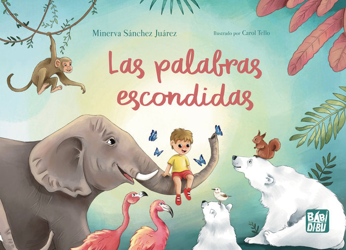 PALABRAS ESCONDIDAS,LAS | SANCHEZ JUAREZ,MINERVA | BABIDI-BU LIBROS | 9788410222281