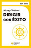 DIRIGIR CON EXITO | STETTNER, MOREY | PROFIT EDITORIAL | 9788410235700