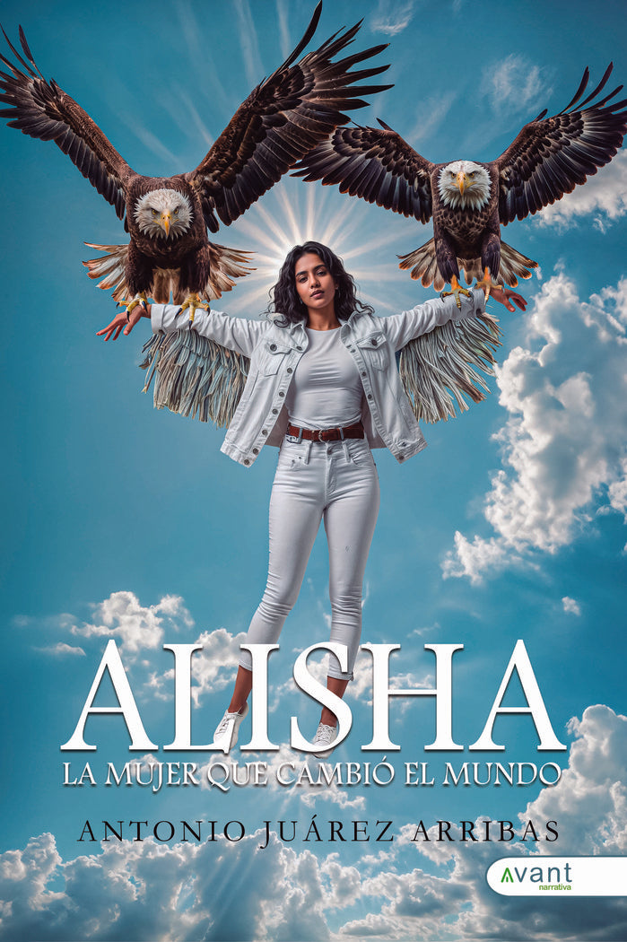 ALISHA LA MUJER QUE CAMBIO EL MUNDO | Juarez Arribas,antonio | 9788410236356 (Avant editorial) Imagen principal del producto