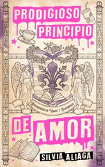 PRODIGIOSO PRINCIPIO DE AMOR | Aliaga, Silvia | 9788410239005 (Puck)