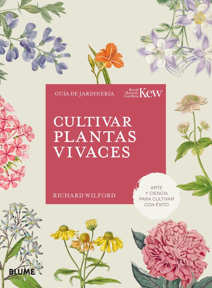 CULTIVAR PLANTAS VIVACES I Wilford, Richard I BLUME (Naturart) I 9788410268562