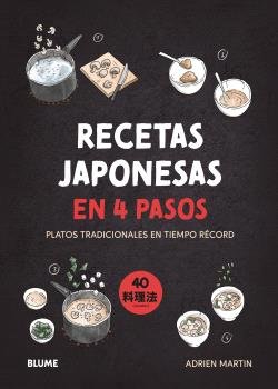 RECETAS JAPONESAS EN 4 PASOS I Martin, Adrien I BLUME (Naturart) I 9788410268616