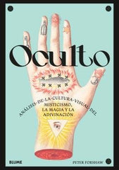 OCULTO I Forshaw, Peter I BLUME (Naturart) I 9788410268661