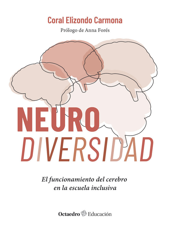 NEURODIVERSIDAD | ELIZONDO CARMONA, CORAL | OCTAEDRO | 9788410282506 Imagen principal del producto
