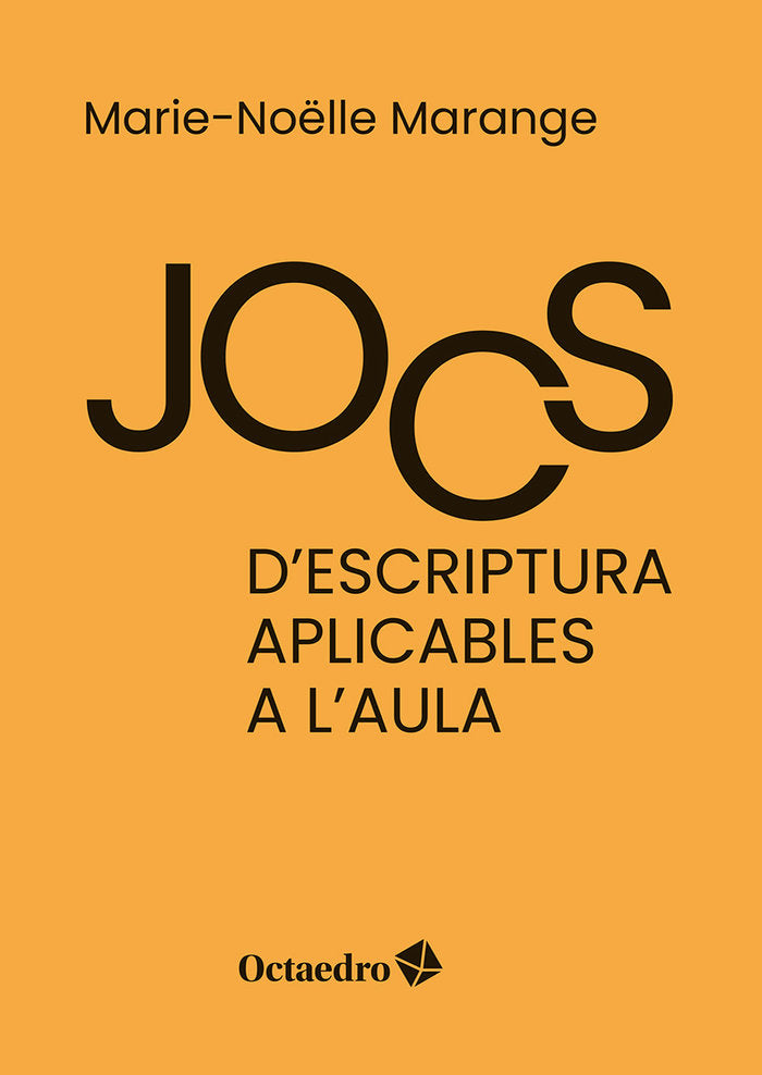 JOCS DESCRIPTURA APLICABLES A LAULA | MARANGE, MARIE-NOELLE | EDITORIAL OCTAEDRO CATALAN | 9788410282568