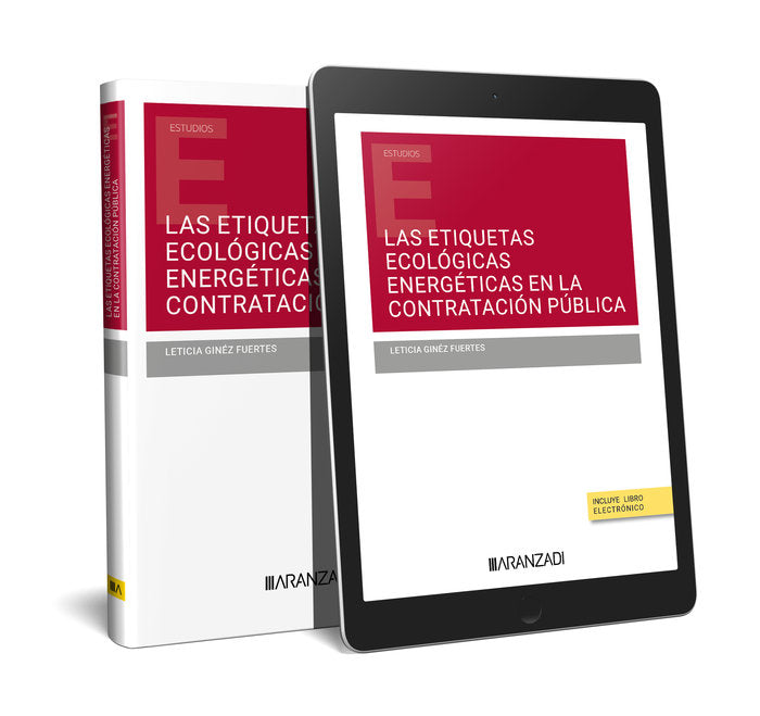LAS ETIQUETAS ECOLOGICAS ENERGETICAS EN LA CONTRATACION PUBL - 9788410296756