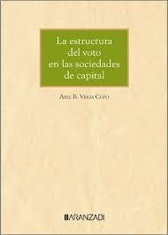 LA ESTRUCTURA DEL VOTO EN LAS SOCIEDADES DE CAPITAL - 9788410308220 Imagen principal del producto