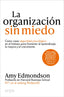 LA ORGANIZACION SIN MIEDO - 9788410313187