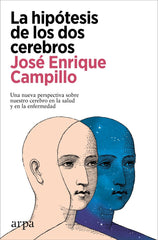 LA HIPOTESIS DE LOS DOS CEREBROS - 9788410313422