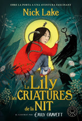 LA LILY I LES CRIATURES DE LA NIT | Lake, Nick | 9788410323131 (Blackie books catalan)