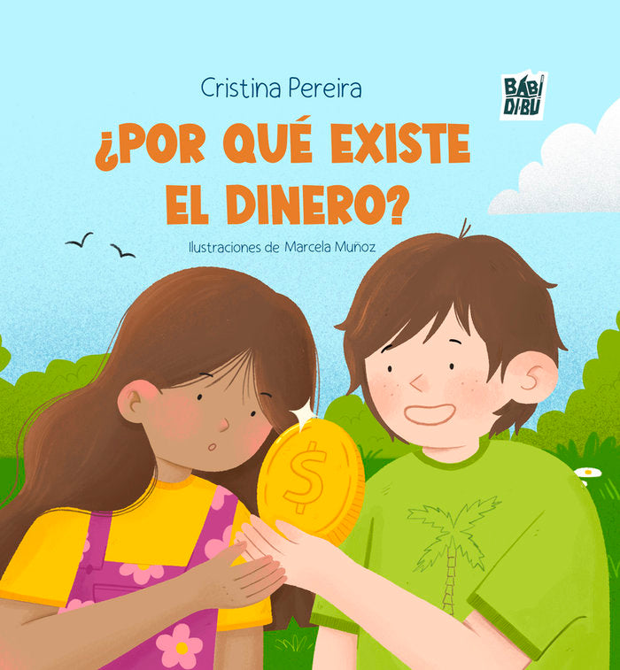POR QUE EXISTE EL DINERO | PEREIRA,CRISTINA | BABIDI-BU LIBROS | 9788410329034 Imagen principal del producto