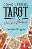 COMO LEER EL TAROT I Wiggan, Jessica I Sirio I 9788410335288