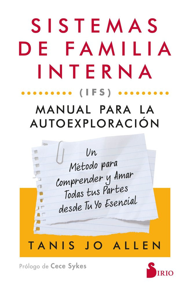 SISTEMAS DE FAMILIA INTERNA IFS MANUAL PARA LA AUTOEXPLOR | ALLEN, TANIS | SIRIO | 9788410335905