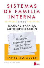 SISTEMAS DE FAMILIA INTERNA IFS MANUAL PARA LA AUTOEXPLOR | ALLEN, TANIS | SIRIO | 9788410335905