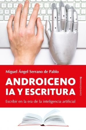 ANDROICENO IA Y ESCRITURA - 9788410356610