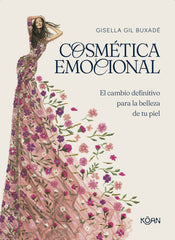 COSMETICA EMOCIONAL | GIL BUXADE,GISELLA | KOAN LIBROS | 9788410358058