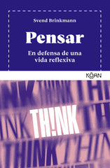PENSAR | BRINKMANN,SVEND | KOAN LIBROS | 9788410358171