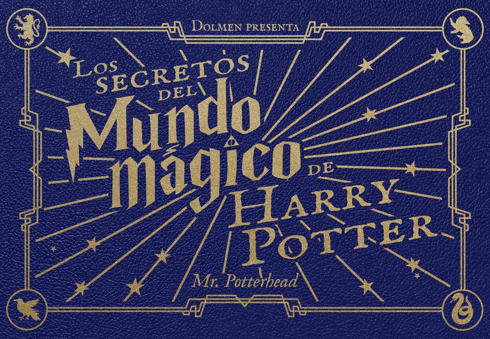 LOS SECRETOS DEL MUNDO MAGICO DE HARRY POTTER | Mr, Potterhead | 9788410390652 (Dolmen) Imagen principal del producto