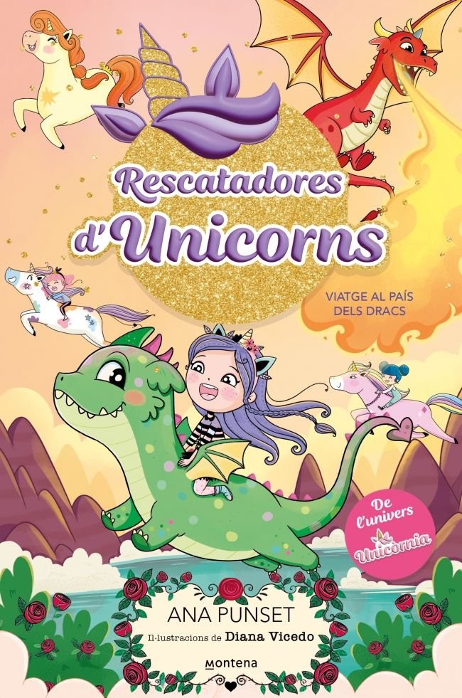 RESCATADORES D'UNICORNS 6 VIATGE AL PAIS DELS DRACS | Punset, Ana | 9788410395152 (Montena)