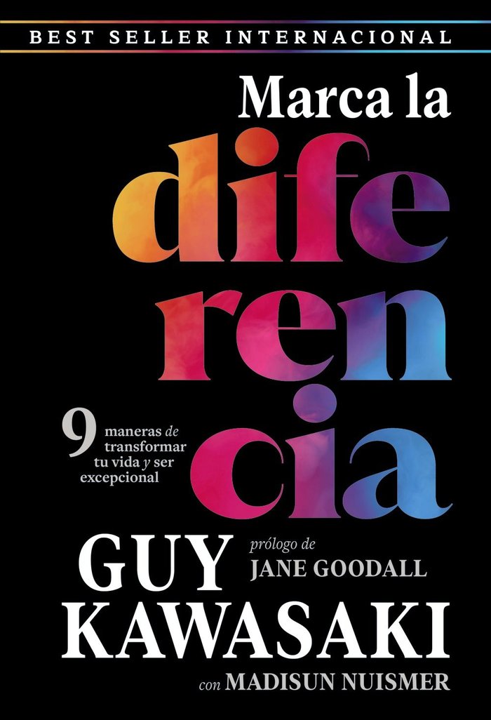 MARCA LA DIFERENCIA 9 MANERAS DE TRANSFORMAR TU VIDA Y SER | KAWASAKI,GUY/NUISMER,MADISUN | KITAERU LIBROS | 9788410428089