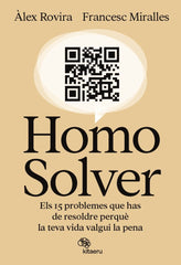 HOMO SOLVER | ROVIRA, ·LEX/MIRALLES, FRANCESC | KITAERU LIBROS | 9788410428195