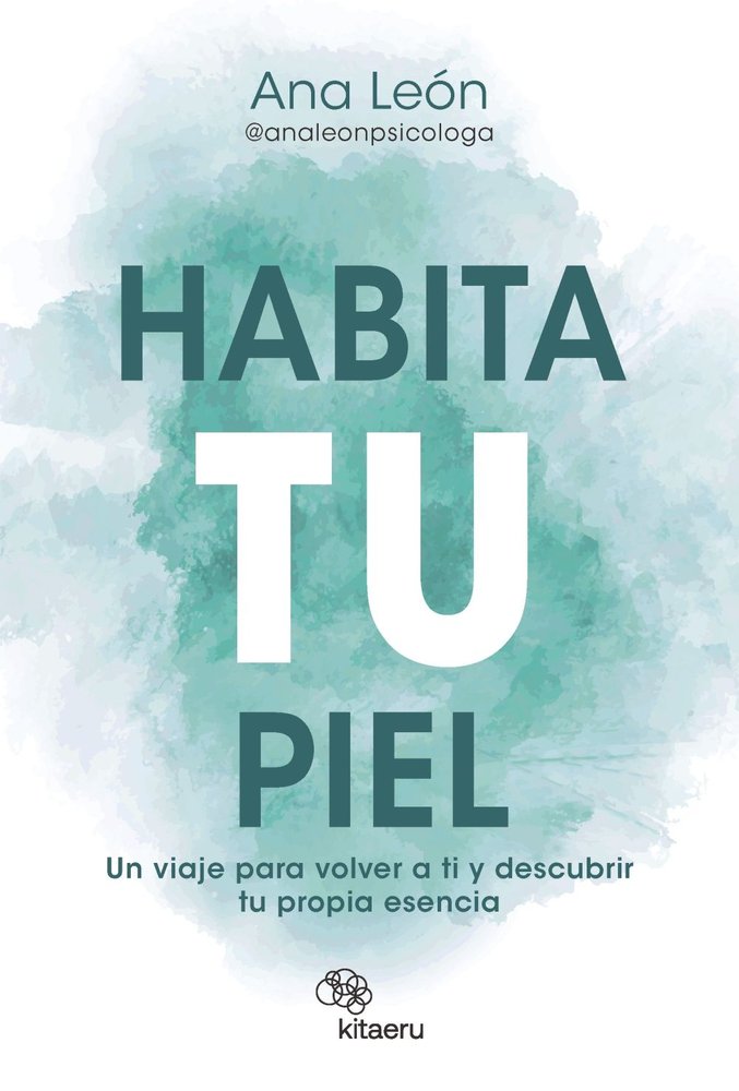 HABITA TU PIEL | LEON ALONSO (@ANALEONPSICOLOGA), ANA | KITAERU LIBROS | 9788410428270