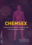 CHEMSEX CONSECUENCIAS SOBRE LA INFECCION POR VIH Y OTROS AS | AA,VV | UNIVERSIDAD DE ALCALA | 9788410432093