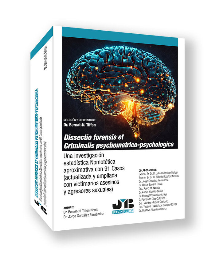 DISSECTIO FORENSIS ET CRIMINALIS PSYCHOMETRICO-PSYCHOLOGICA | TIFFON NONIS, BERNAT-N,/GONZALEZ FERNAND | JMB | 9788410448186