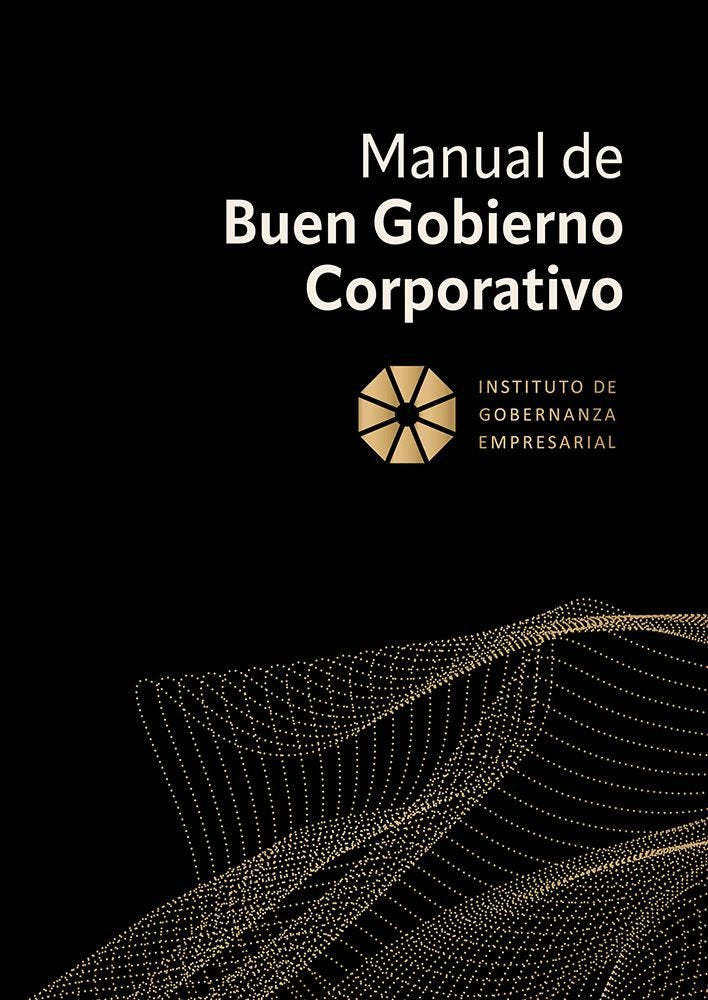 MANUAL DEL BUEN GOBIERNO CORPORATIVO - 9788410453586